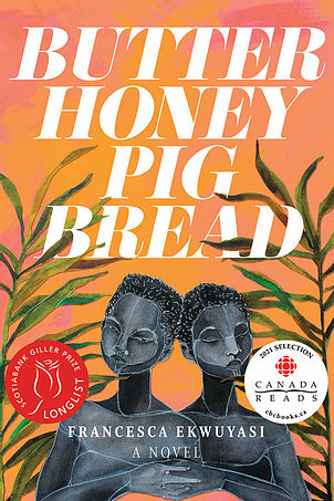 The cover of "Butter Honey Pig Bread" by Francesca Ekwuyasi.